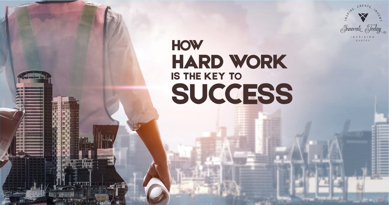 Hard Work: The Key to Success