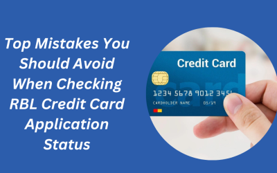 Top Mistakes You Should Avoid When Checking RBL Credit Card Application Status